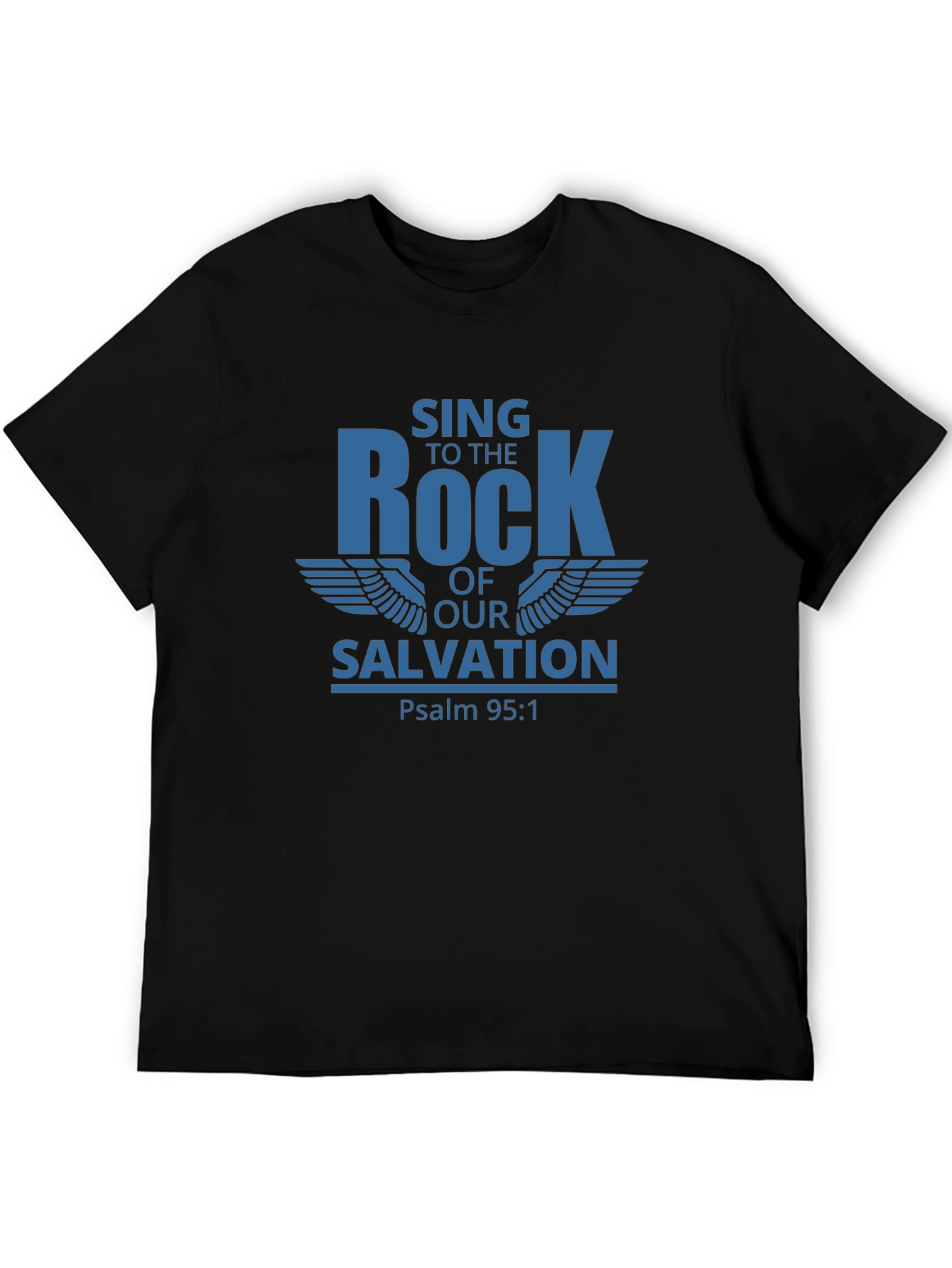 Sing to the Rock Psalm 95:1 T-Shirt