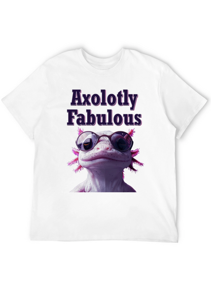 Axolotly Fabulous T-Shirt - Stylish Unisex Tee