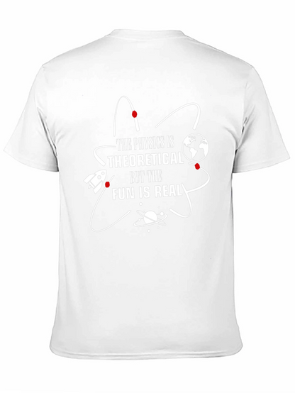 Physics is Theoretical Fun T-Shirt