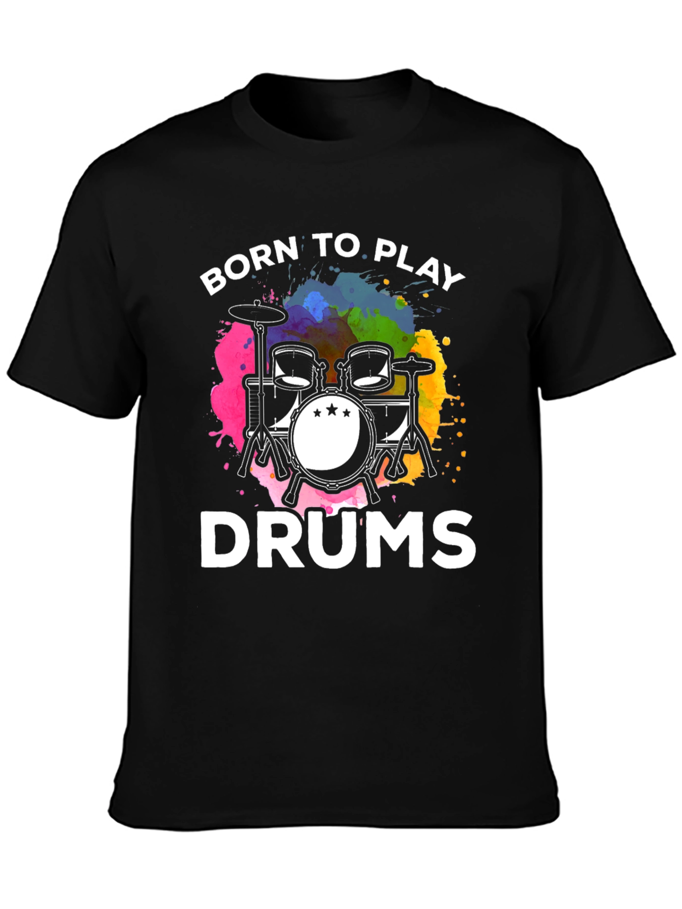 Born to Play Drums Black T-Shirt