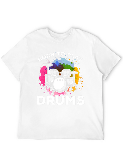 Born to Play Drums Black T-Shirt
