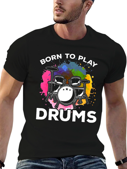 Born to Play Drums Black T-Shirt