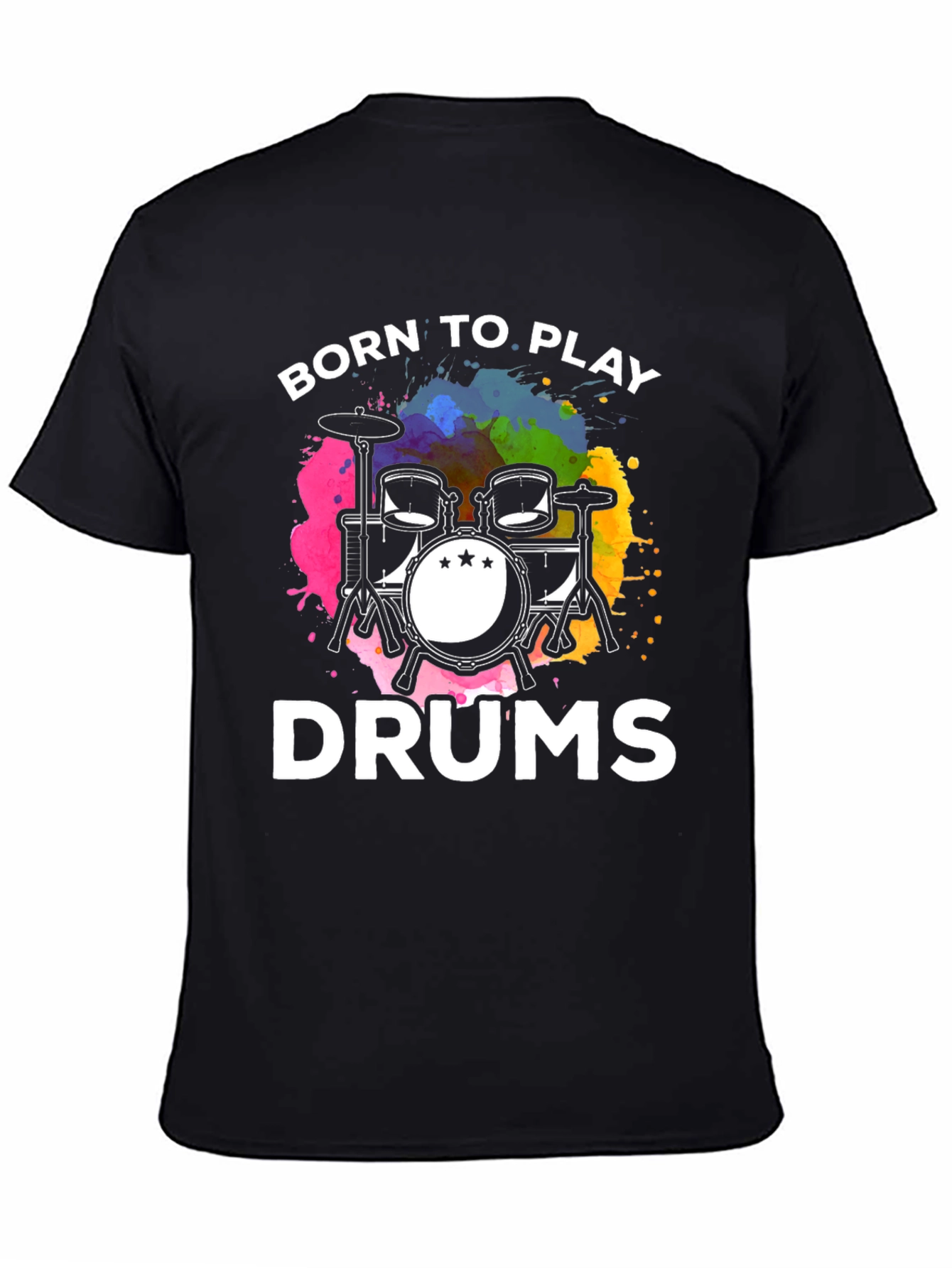Born to Play Drums Black T-Shirt