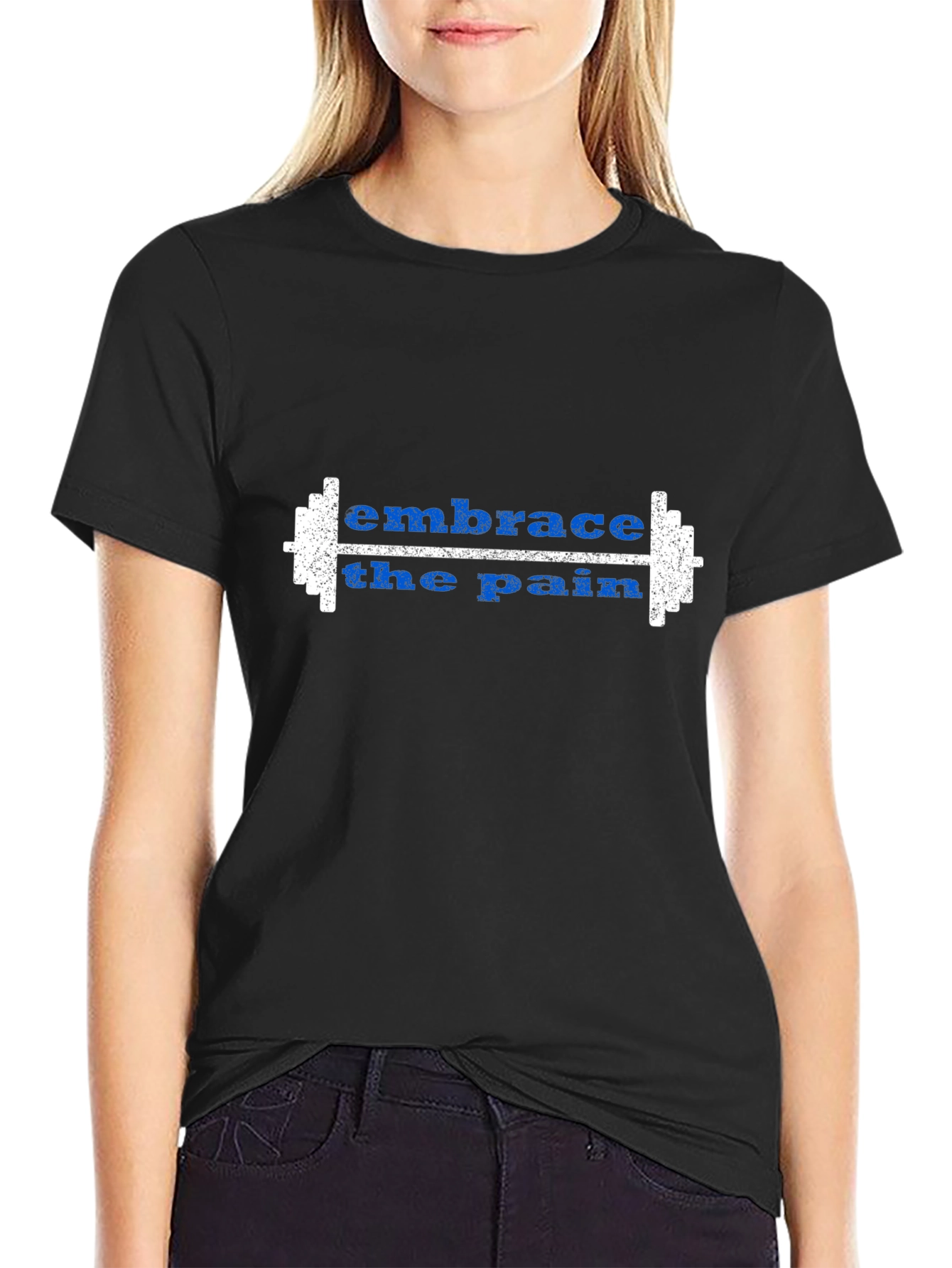 Embrace the Pain Workout T-Shirt