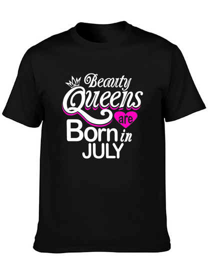 Beauty Queens Born in July Black T-Shirt