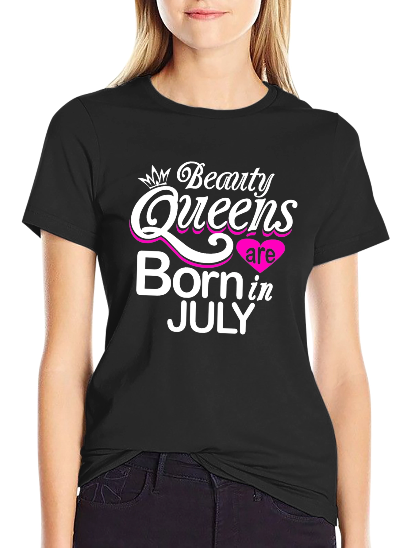 Beauty Queens Born in July Black T-Shirt