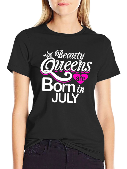 Beauty Queens Born in July Black T-Shirt