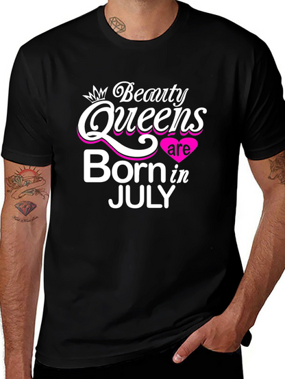 Beauty Queens Born in July Black T-Shirt