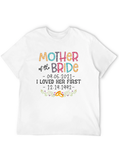 Mother of the Bride T-Shirt - Wedding Gift