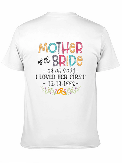 Mother of the Bride T-Shirt - Wedding Gift