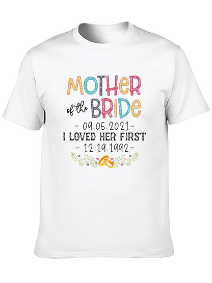 Mother of the Bride T-Shirt - Wedding Gift