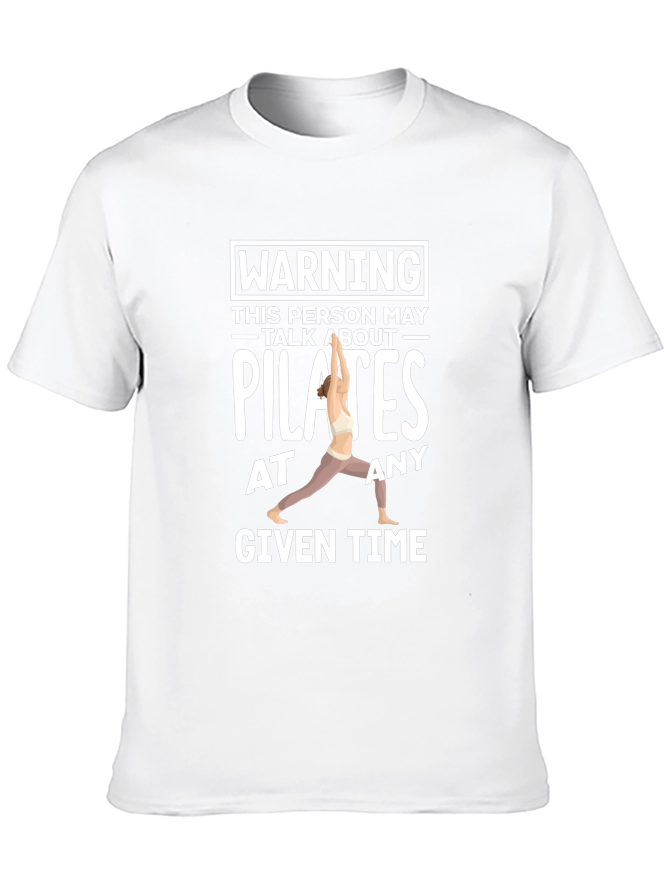Pilates Lover Tee - Warning May Talk About Pilates