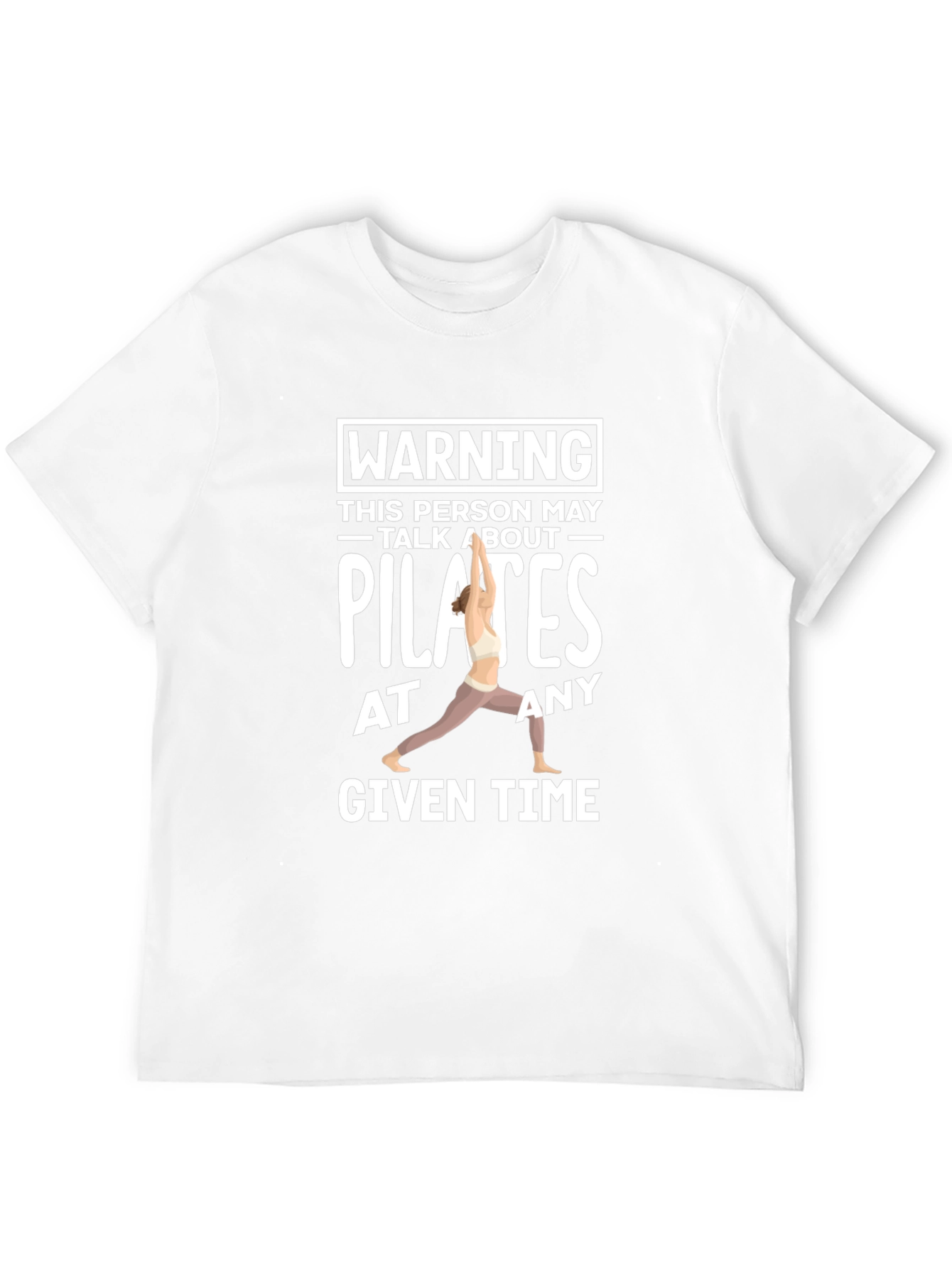 Pilates Lover Tee - Warning May Talk About Pilates