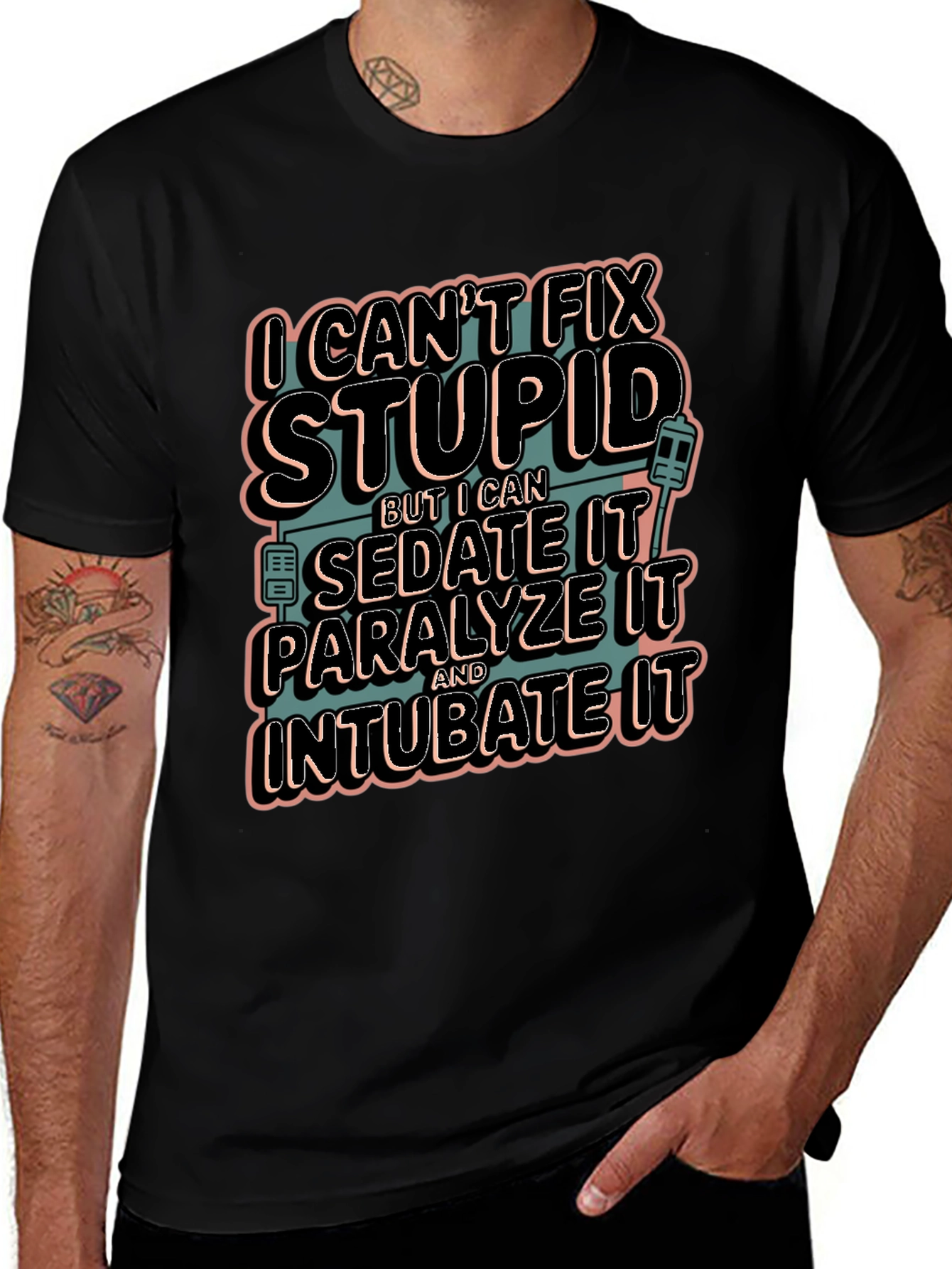I Cant Fix Stupid Humor Graphic Tee