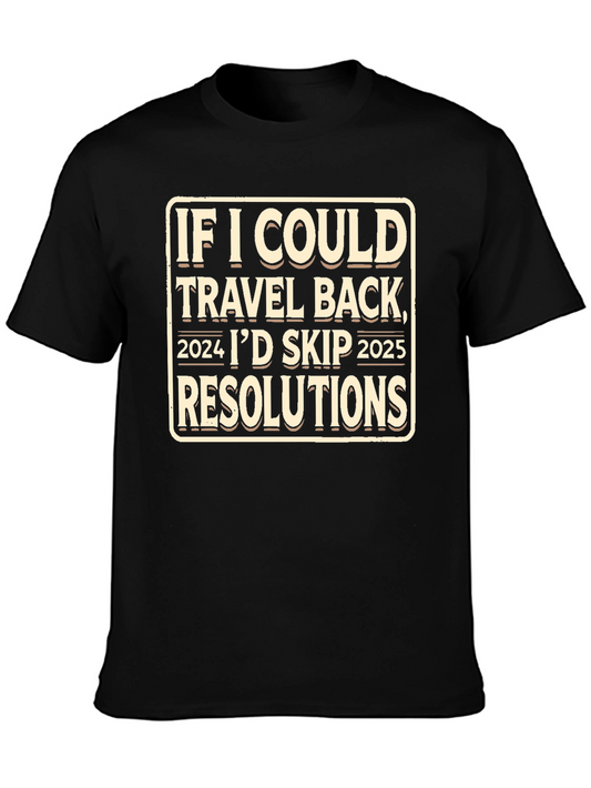 Skip 2025 New Year Funny T-Shirt