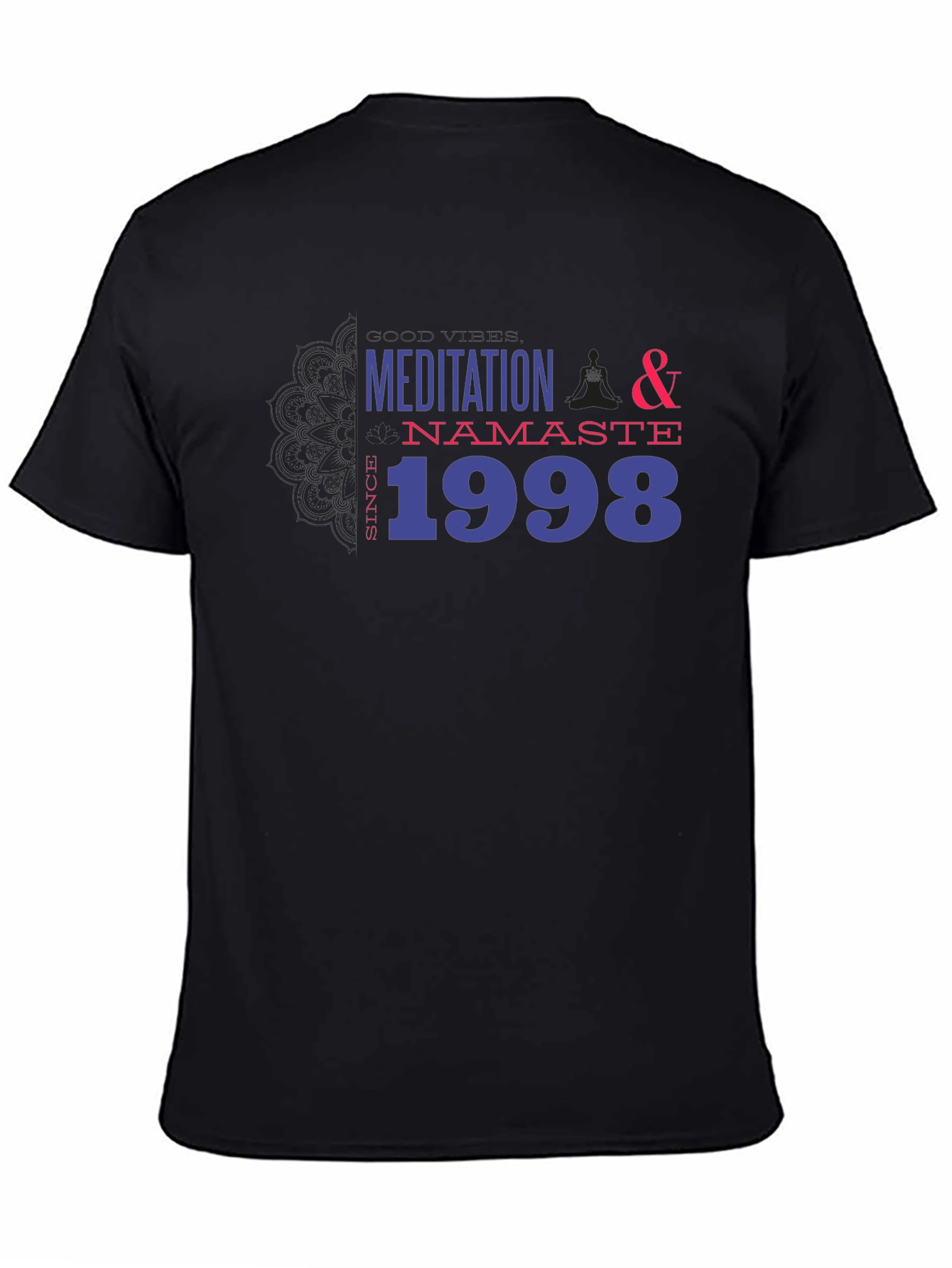 Meditation & Namaste T-Shirt - Since 1998