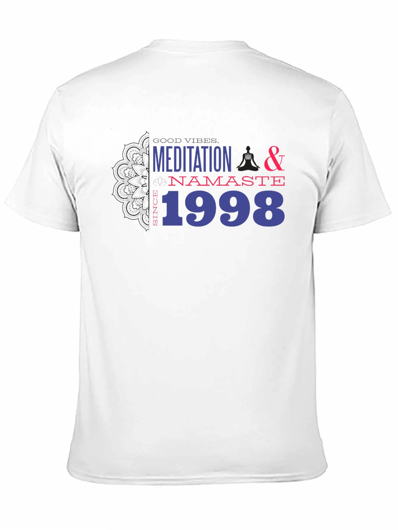 Meditation & Namaste T-Shirt - Since 1998