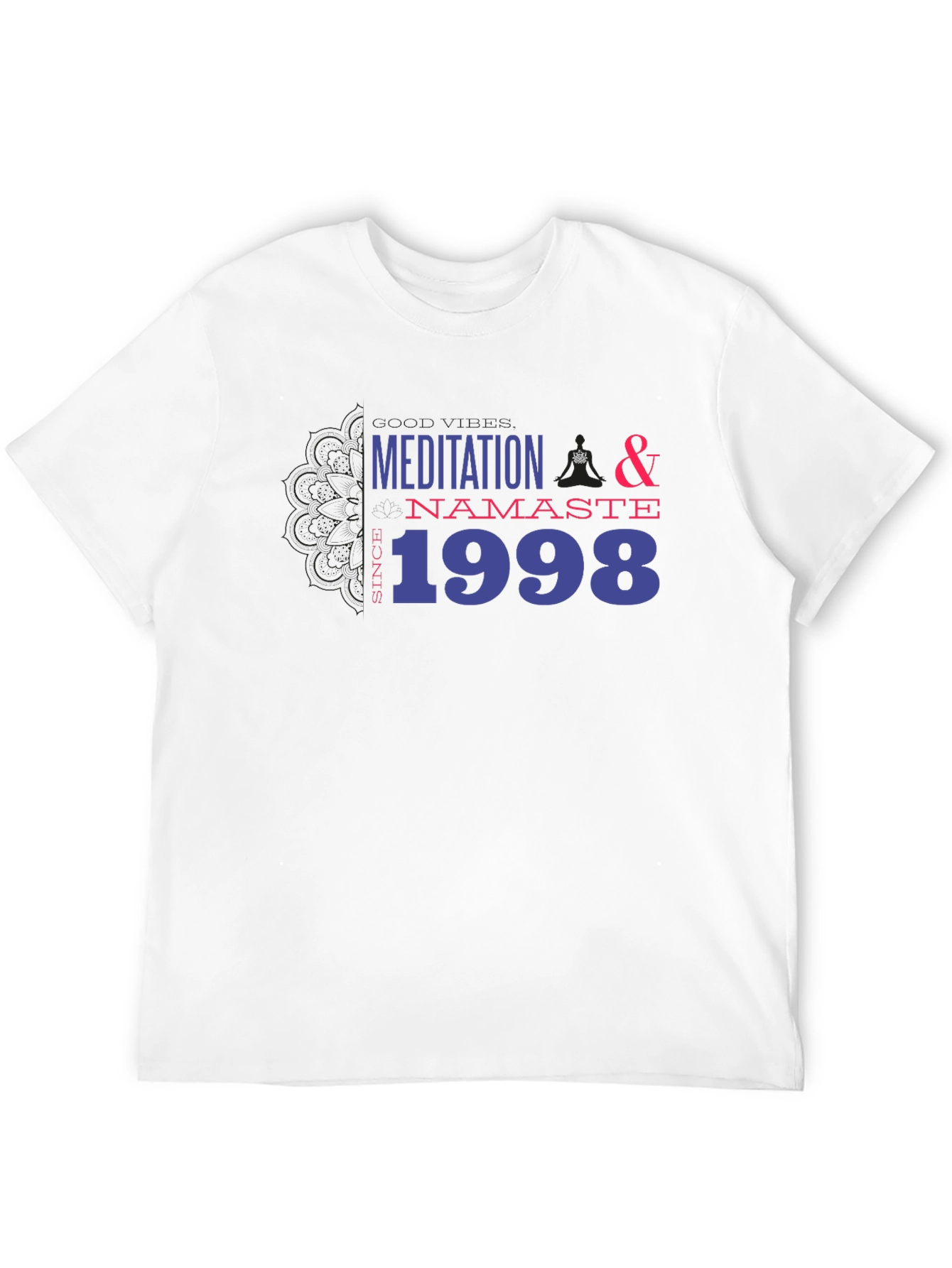 Meditation & Namaste T-Shirt - Since 1998