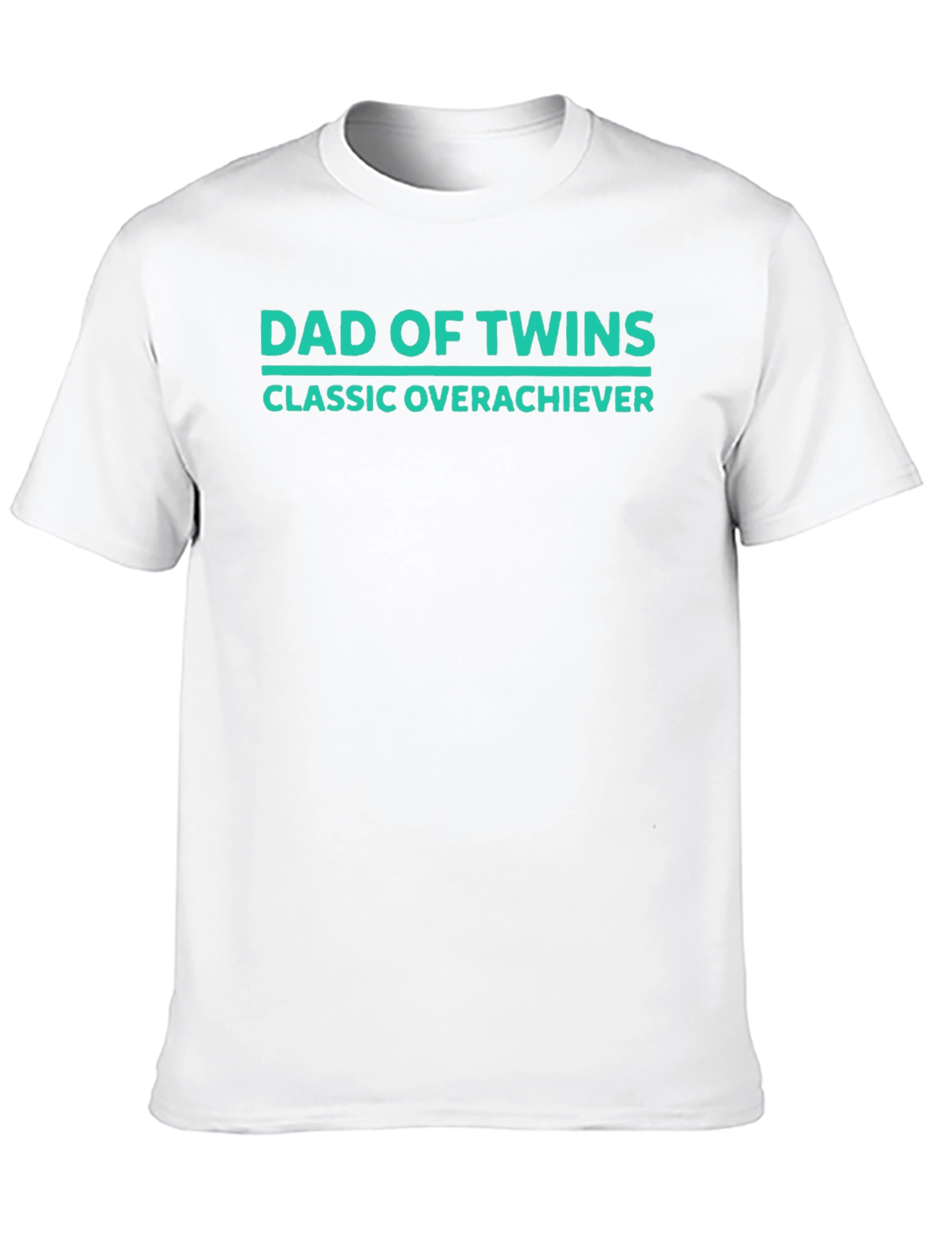 Dad of Twins Classic Overachiever T-Shirt