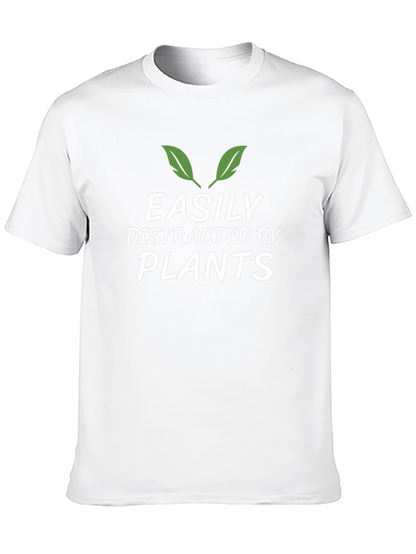 Easily Distracted By Plants Funny T-Shirt