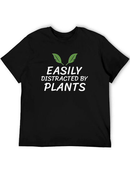 Easily Distracted By Plants Funny T-Shirt