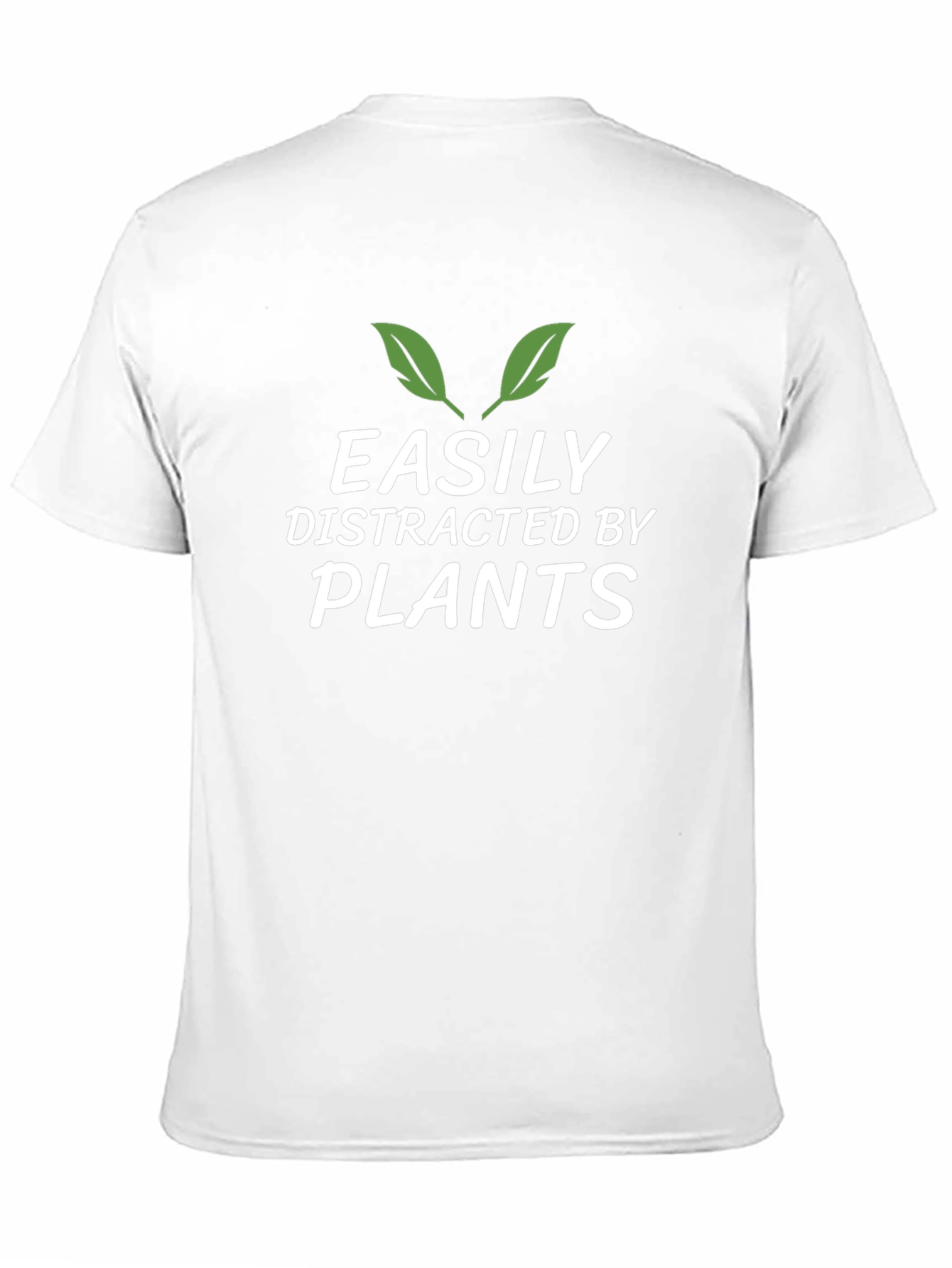 Easily Distracted By Plants Funny T-Shirt
