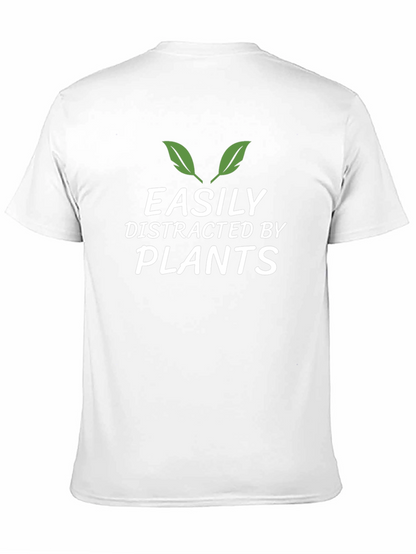 Easily Distracted By Plants Funny T-Shirt