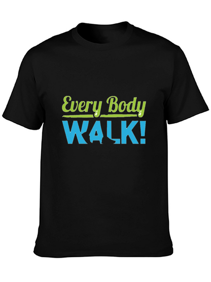 Every Body Walk! Black T-Shirt