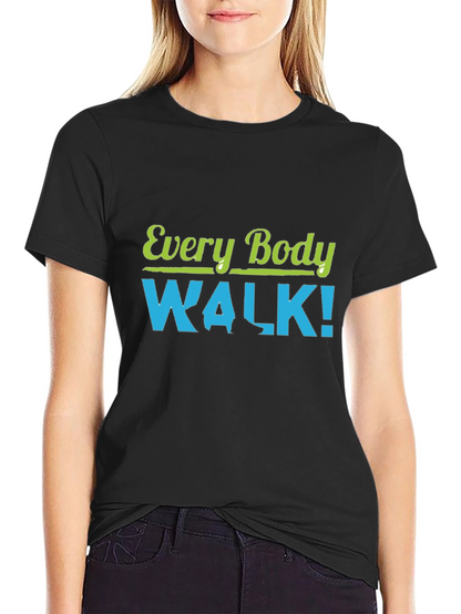 Every Body Walk! Black T-Shirt