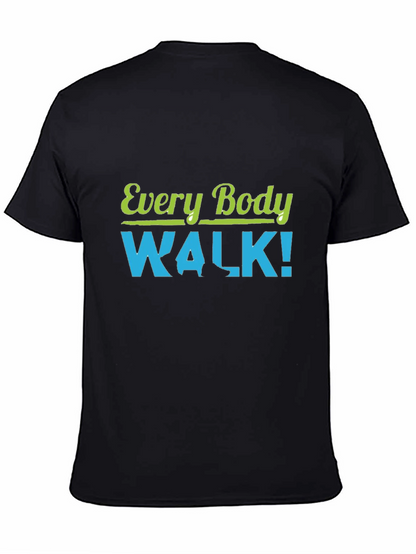 Every Body Walk! Black T-Shirt