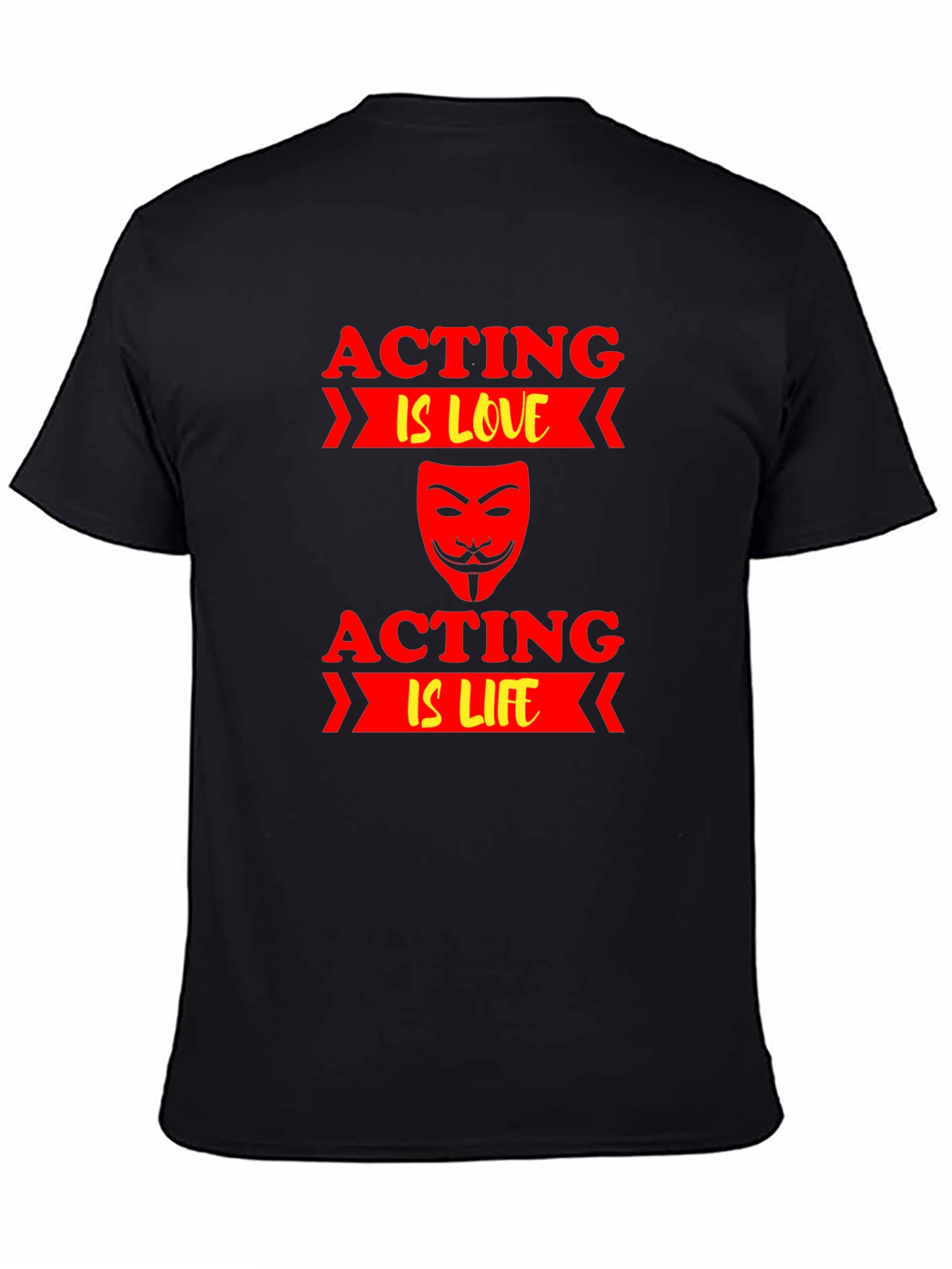 Acting is Love/Life T-Shirt