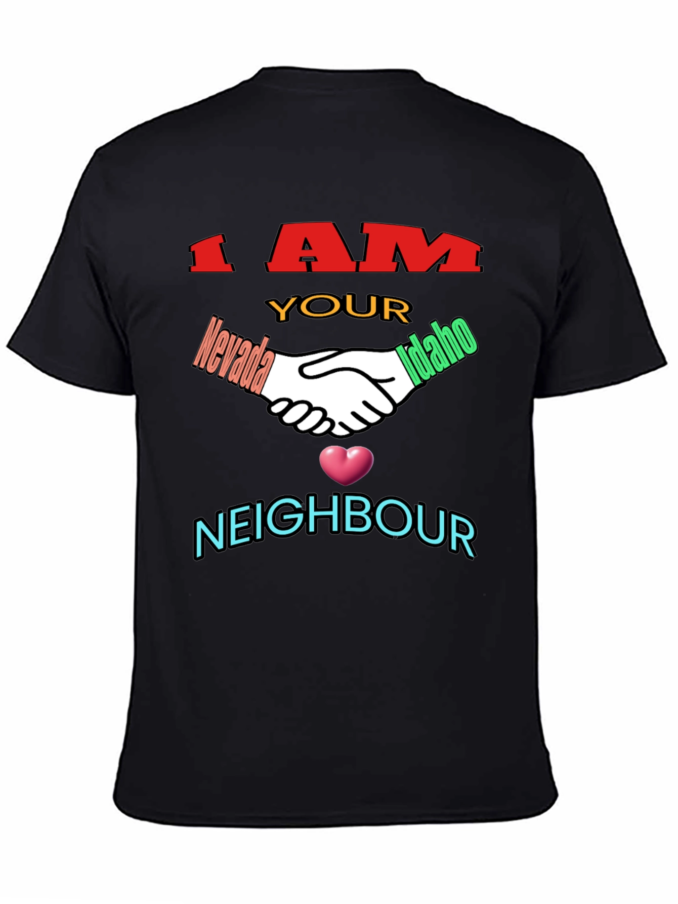 I Am Your Neighbour T-Shirt