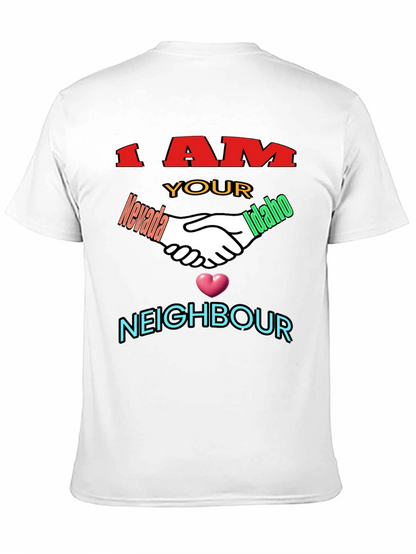 I Am Your Neighbour T-Shirt