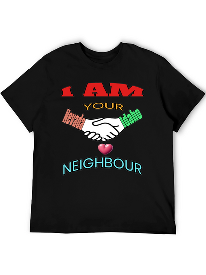 I Am Your Neighbour T-Shirt