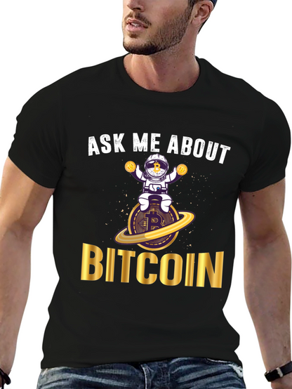 Ask Me About Bitcoin T-Shirt - Crypto Astronaut