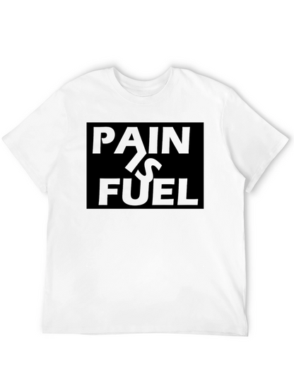 Pain Is Fuel Black T-Shirt