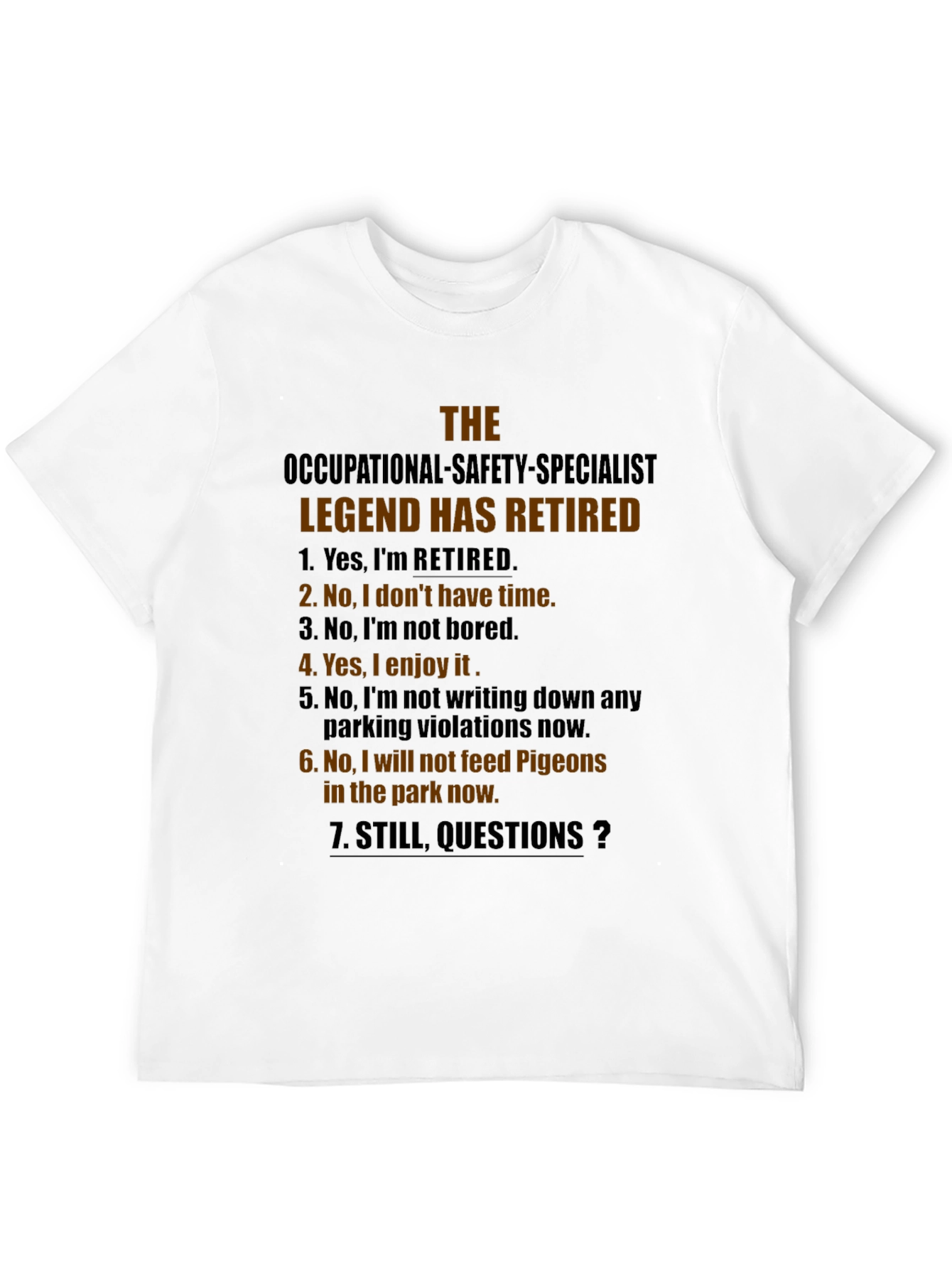 Retired Occupational Safety Specialist T-Shirt