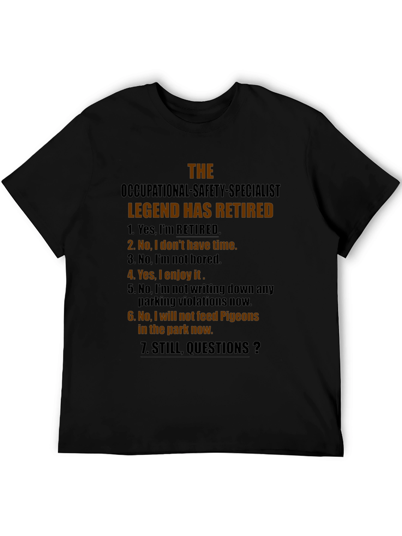 Retired Occupational Safety Specialist T-Shirt