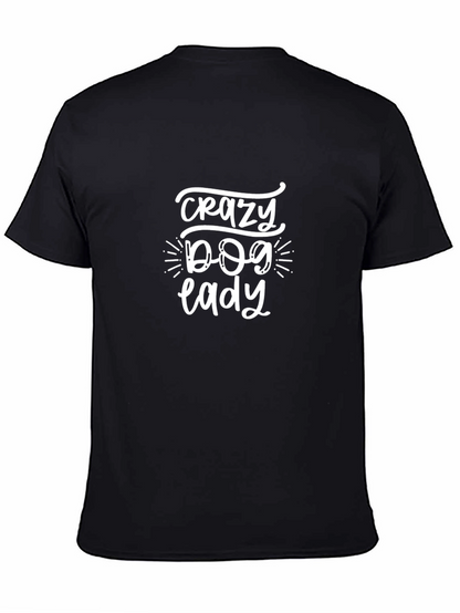 Crazy Dog Lady T-Shirt - Unisex Black Tee