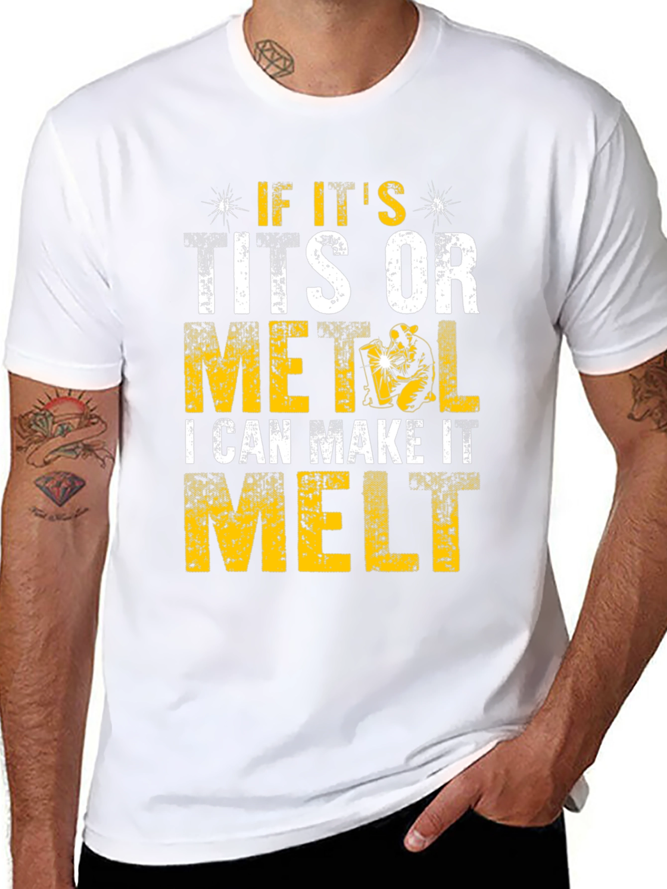 Funny Welder T-Shirt - I Can Make It Melt