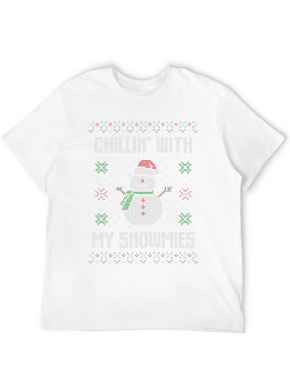 Chillin with my Snowmies Christmas T-Shirt