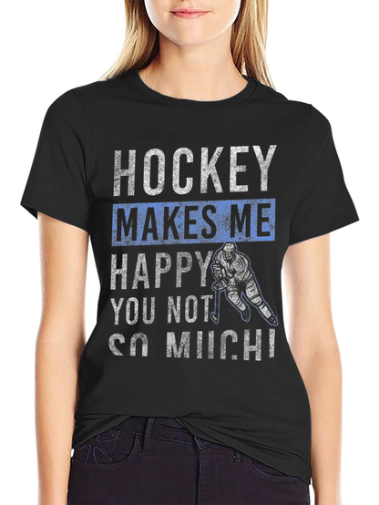Hockey Makes Me Happy T-Shirt