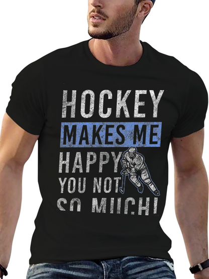 Hockey Makes Me Happy T-Shirt
