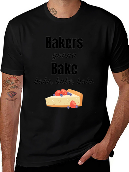 Bakers Gonna Bake T-Shirt - Foodie Tee