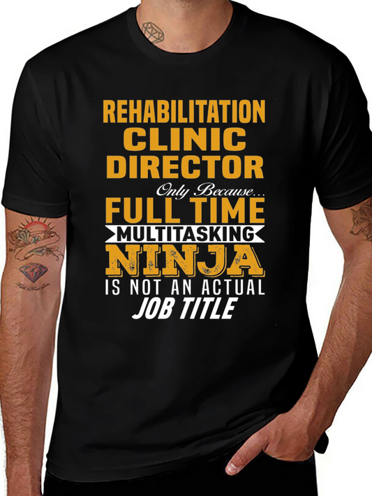 Rehabilitation Clinic Director Ninja T-Shirt