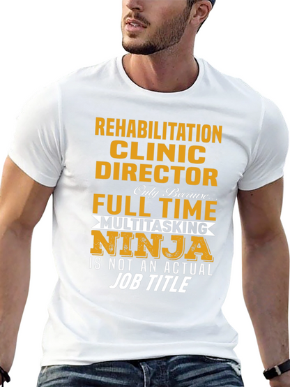 Rehabilitation Clinic Director Ninja T-Shirt