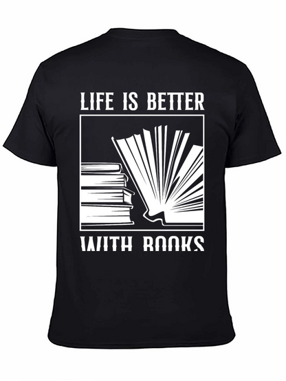 Life is Better With Books Black T-Shirt