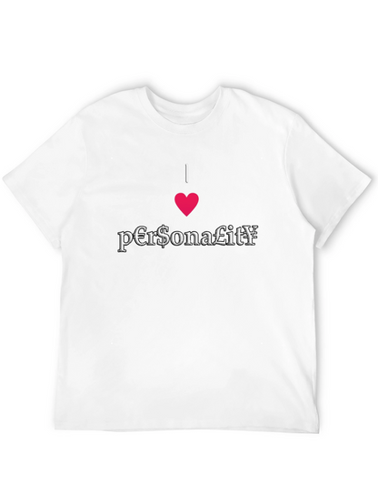 I Love Personality T-Shirt - Unique Design