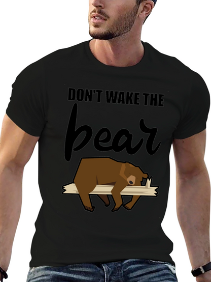 Dont Wake the Bear T-Shirt