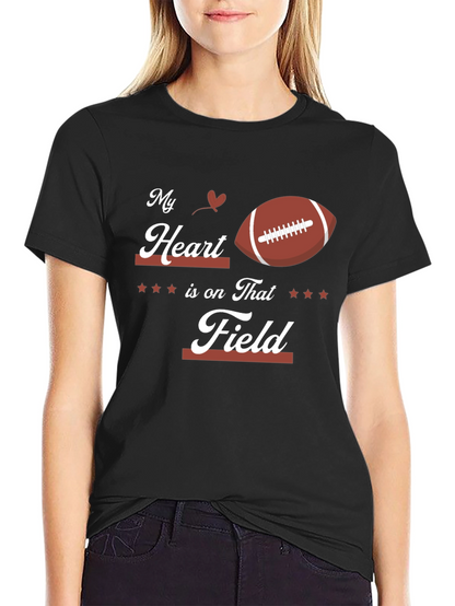 My Heart is on That Field Football T-Shirt